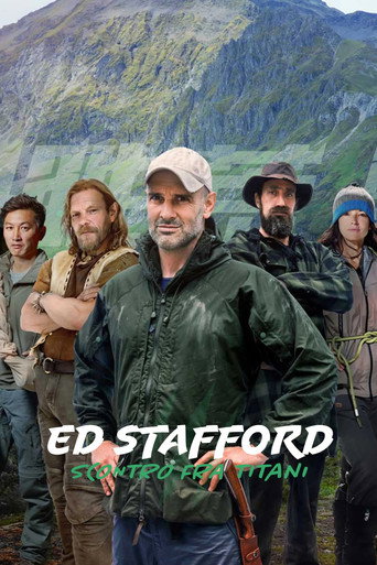 Locandina di Ed Stafford: Scontro fra titani