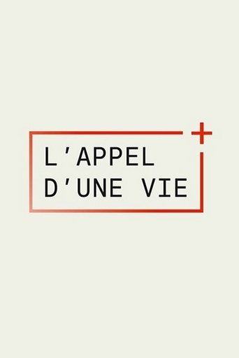 L'appel d'une vie: Season 1