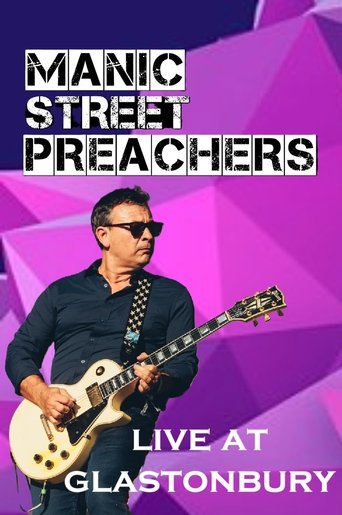 Manic Street Preachers - Live at Glastonbury