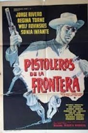 Pistoleros de la frontera