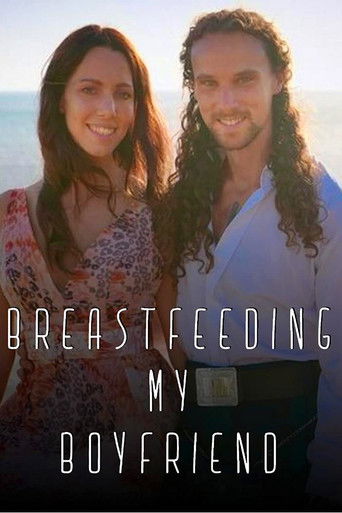 Breastfeeding My Boyfriend poster