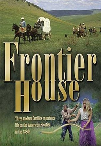Frontier House: Season 1