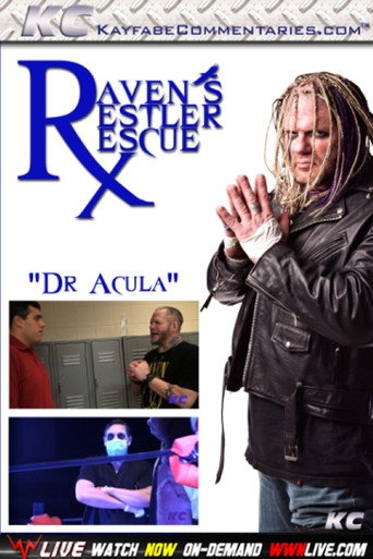 Raven’s Restler Rescue: EP 2 – Dr. Acula poster