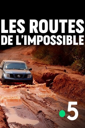 Les Routes de l'impossible