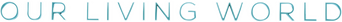 Our Living World logo