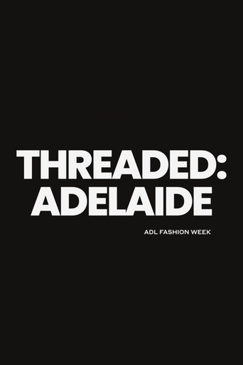 Poster for Threaded: Adelaide