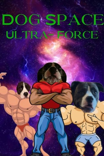 Poster DOG SPACE ULTRA FORCE