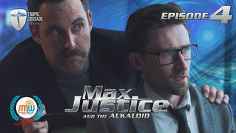 第4話：Max Justice & The Alkaloid