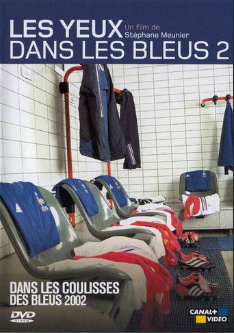 Les yeux dans les Bleus 2 (2002)