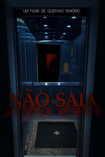 Não Saia (2024)