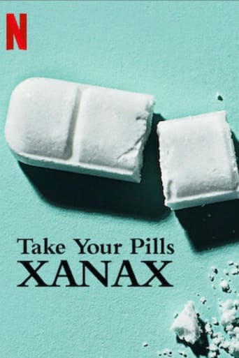 Take Your Pills: Xanax Poster