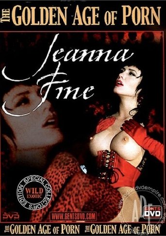 The Golden Age of Porn: Jeanna Fine (2006)