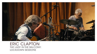 Eric Clapton, the Lady in the Balcony: Lockdown Sessions (2021)