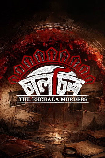 Chaalchitro: The Ekchala Murders