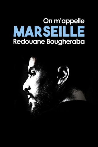 Cartell de Redouane Bougheraba : On m'appelle Marseille