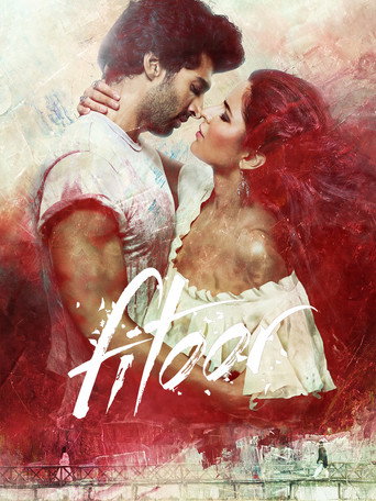 Watch Fitoor (2016) online free in HD