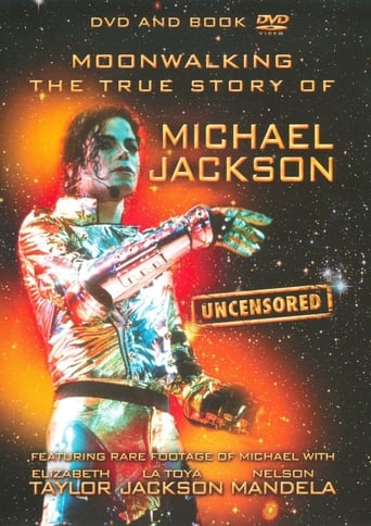 Poster of Moonwalking: The True Story of Michael Jackson - Uncensored