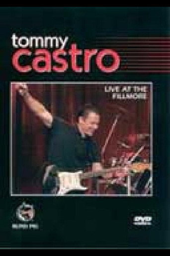 Tommy Castro Live at the Fillmore