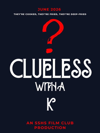 Clueless With a K (2026)