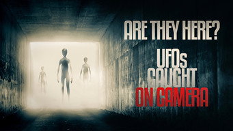 Are they Here? UFOs Caught on Camera (2020)