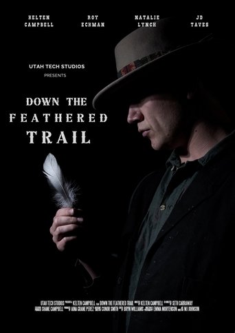 Down the Feathered Trail