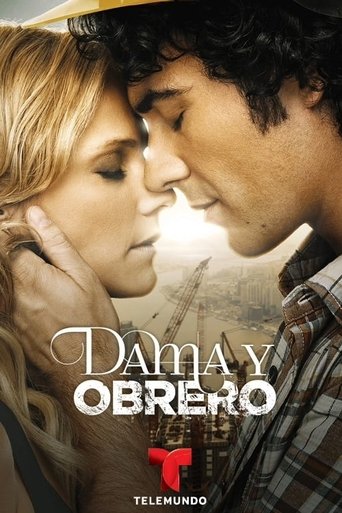 Dama y obrero: Season 1