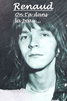 Renaud, on t'a dans la peau poster