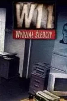 W-11 - Wydział Śledczy poster