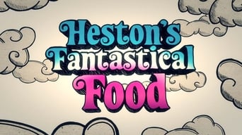 #1 Heston's Fantastical Food