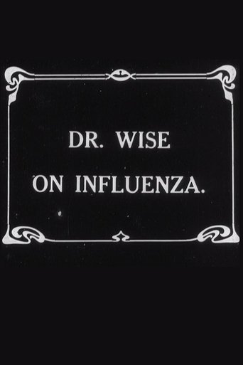 Dr. Wise on Influenza (1919) Dr. Wise on Influenza (1919)