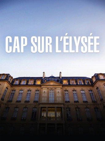 Cap sur l’Élysée