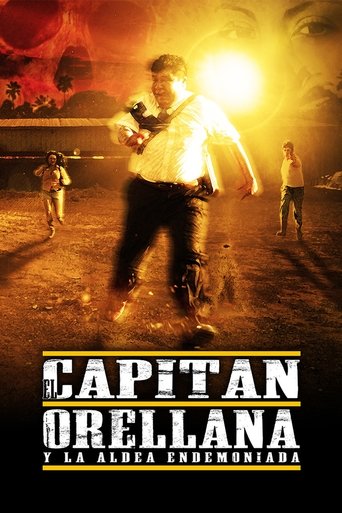 Poster för El Capitán Orellana y la Aldea Endemoniada