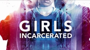 #4 Girls Incarcerated: Young and Locked Up