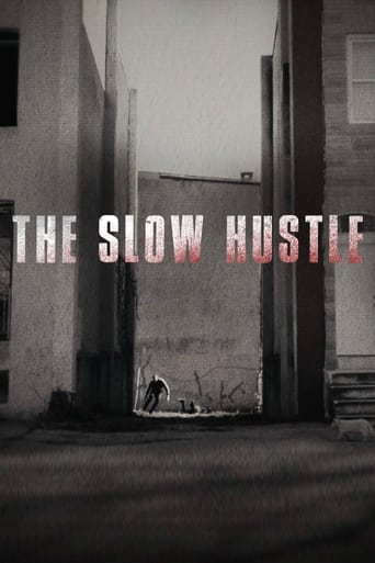 The Slow Hustle (2021)