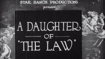 A Daughter of 'The Law' (1921)