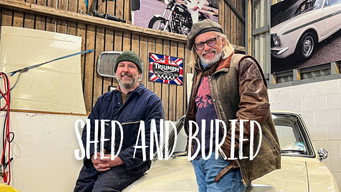 Shed and Buried (2021- )