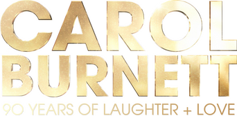 Carol Burnett: 90 Years of Laughter + Love logo