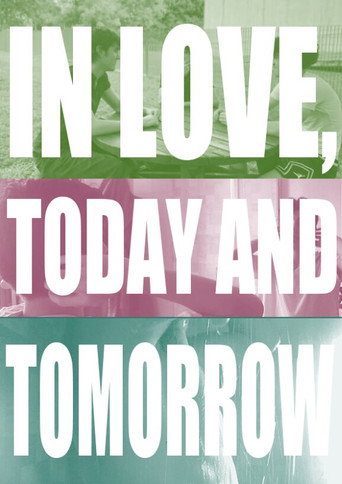 In Love, Today and Tomorrow