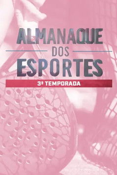 Almanaque dos Esportes poster