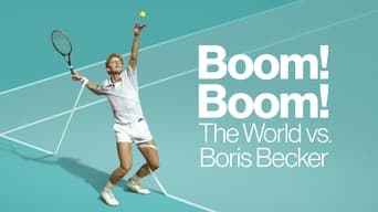 Boom! Boom!: The World vs. Boris Becker (2023)