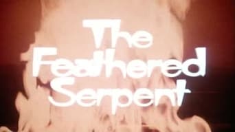 The Feathered Serpent (1976-1978)