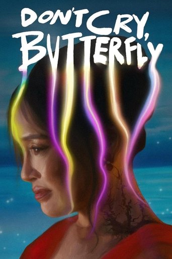 Don’t Cry, Butterfly (2025) Don’t Cry, Butterfly (2025)