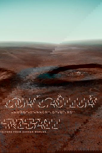 Quả Cầu Lửa: Những Vị Khách Từ Vũ Trụ - Fireball: Visitors from Darker Worlds