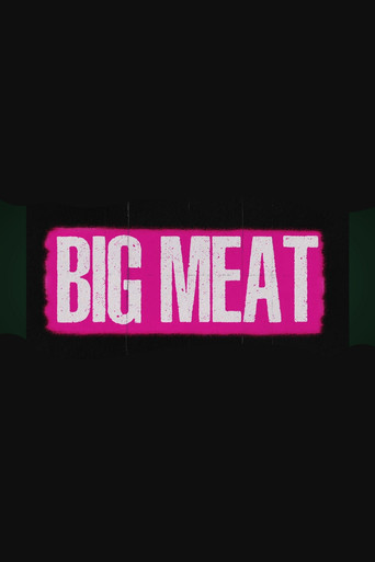 BIG MEAT (2026)