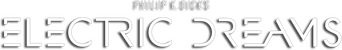 Philip K. Dick's Electric Dreams logo