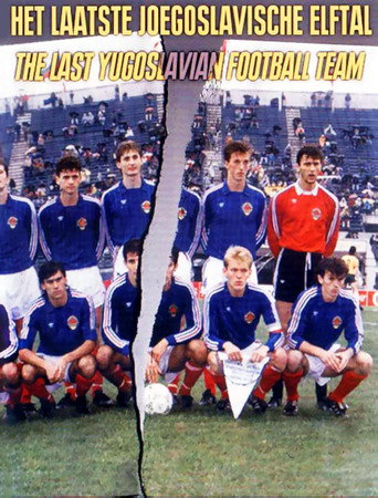 Cartell de Het laatste Joegoslavische elftal