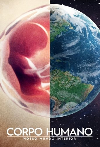 Corpo Humano: Nosso Mundo Interior