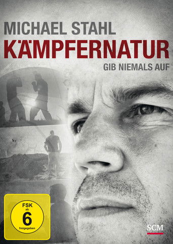 Michael Stahl - Kämpfernatur poster