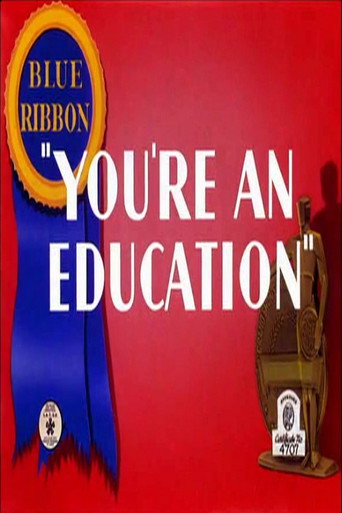 You're an Education