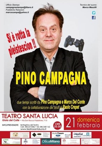 Poster Pino Campagna: Si è rotta la pleistescion